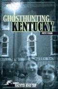 Cover: Ghosthunting Kentucky - Clerisy Press