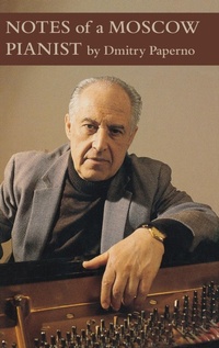 Abbildung von: Notes of a Moscow Pianist - Amadeus Press