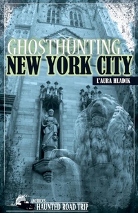 Abbildung von: Ghosthunting New York City - Clerisy Press