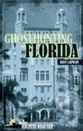 Cover: Ghosthunting Florida - Clerisy Press