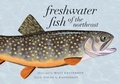 Cover: Freshwater Fish of the Northeast - University Press of New England
