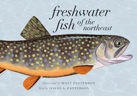 Enlarge image Cover: Freshwater Fish of the Northeast - University Press of New England