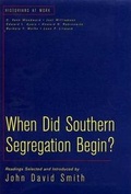 Cover: When Did Southern Segregation Begin - Palgrave MacMillan