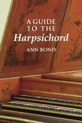 Cover: A Guide to the Harpsichord - Amadeus Press