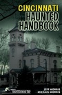 Cover: Cincinnati Haunted Handbook - Clerisy Press