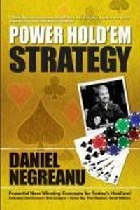 Abbildung von: Daniel Negreanu's Power Hold'em Strategy - Cardoza Publishing,U.S.