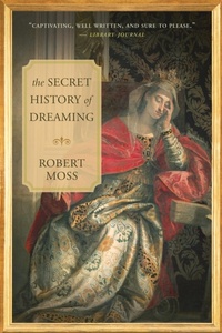 Abbildung von: The Secret History of Dreaming - New World Library
