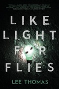 Cover: Like Light for Flies - Lethe Press
