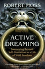 Cover: Active Dreaming - New World Library