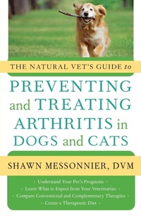 Abbildung von: The Natural Vet's Guide to Preventing and Treating Arthritis in Dogs and Cats - New World Library
