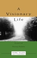 Cover: A Visionary Life - New World Library