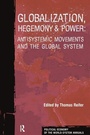 Cover: Globalization, Hegemony and Power - Routledge