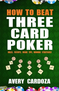 Abbildung von: How to Beat Three Card Poker - Cardoza Publishing