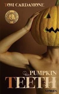 Enlarge image Cover: Pumpkin Teeth - Lethe Press