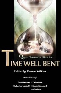 Enlarge image Cover: Time Well Bent - Lethe Press