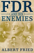 Cover: FDR and His Enemies - St Martin's Press