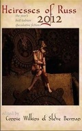 Cover: Heiresses of Russ 2012 - Lethe Press
