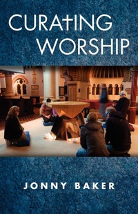Enlarge image Cover: Curating Worship - Church Publishing Inc