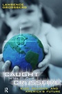 Cover: Caught in the Crossfire - Routledge