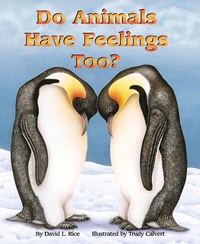 Enlarge image Cover: Do Animals Have Feelings, Too? - Dawn Publications,U.S.