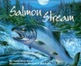 Cover: Salmon Stream - Dawn Publications,U.S.