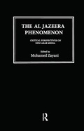 Cover: Al Jazeera Phenomenon - Routledge