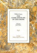 Cover: The Game and Playe of the Chesse - Medieval Institute Publications