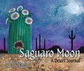 Cover: Saguaro Moon - Dawn Publications,U.S.