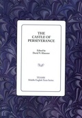 Cover: The Castle of Perseverance - Medieval Institute Publications