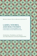 Cover: Ladies, Whores, and Holy Women - Medieval Institute Publications