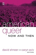 Cover: American Queer, Now and Then - Routledge