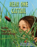 Cover: Near One Cattail - Dawn Publications,U.S.