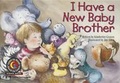 Cover: I Have a New Baby Brother - Creative Teaching Press