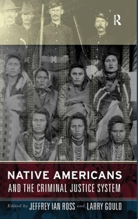 Enlarge image Cover: Native Americans and the Criminal Justice System - Routledge