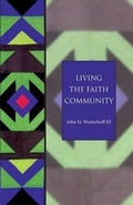 Cover: Living the Faith Community - Church Publishing Inc
