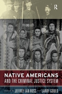 Enlarge image Cover: Native Americans and the Criminal Justice System - Routledge