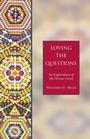 Cover: Loving the Questions - Church Publishing Inc