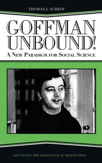 Enlarge image Cover: Goffman Unbound! - Routledge