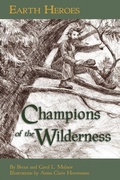 Cover: Earth Heroes: Champions of the Wilderness - Dawn Publications,U.S.