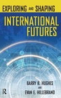 Cover: Exploring and Shaping International Futures - Routledge