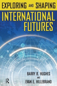 Enlarge image Cover: Exploring and Shaping International Futures - Routledge