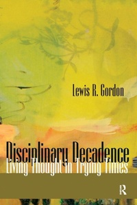 Enlarge image Cover: Disciplinary Decadence - Routledge