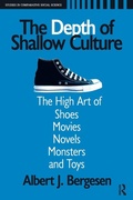 Cover: Depth of Shallow Culture - Routledge