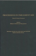 Cover: Proceedings in Parliament 1626, volume 2: House of Commons - University of Rochester Press