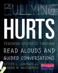 Cover: Bullying Hurts - Heinemann Educational Books,U.S.