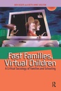 Cover: Fast Families, Virtual Children - Routledge