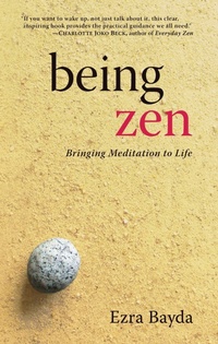 Enlarge image Cover: Being Zen - Shambhala Publications Inc