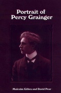 Cover: Portrait of Percy Grainger - University of Rochester Press
