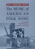 Cover: The Music of American Folk Song - University of Rochester Press