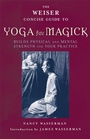 Cover: Weiser Concise Guide to Yoga for Magick - Red Wheel/Weiser